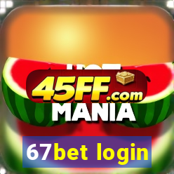 67bet login